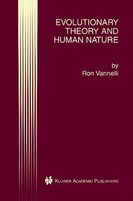 Evolutionary Theory and Human Nature - Ron Vannelli - cover