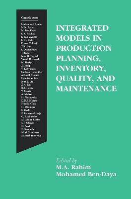 Integrated Models in Production Planning, Inventory, Quality, and Maintenance - cover