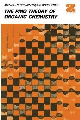 The PMO Theory of Organic Chemistry - Michael Dewar - cover