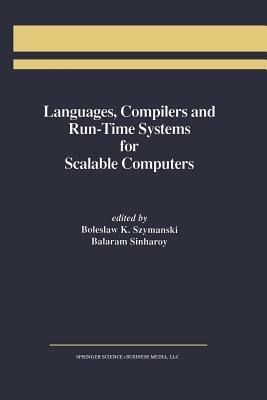 Languages, Compilers and Run-Time Systems for Scalable Computers - cover