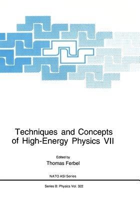 Techniques and Concepts of High-Energy Physics VII - cover