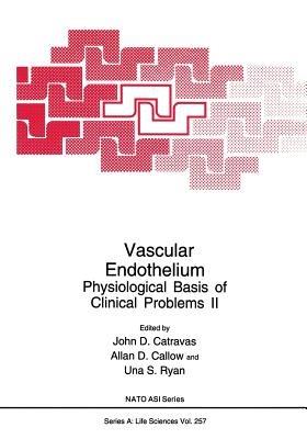 Vascular Endothelium: Physiological Basis of Clinical Problems II - cover