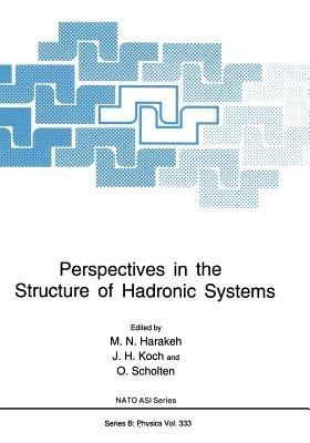 Perspectives in the Structure of Hadronic Systems - cover