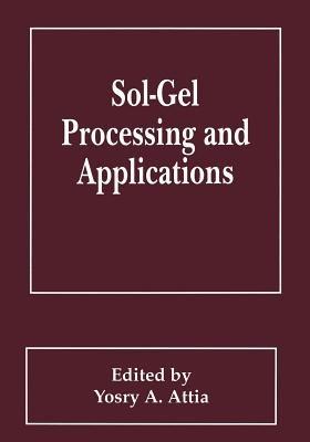 Sol-Gel Processing and Applications - cover