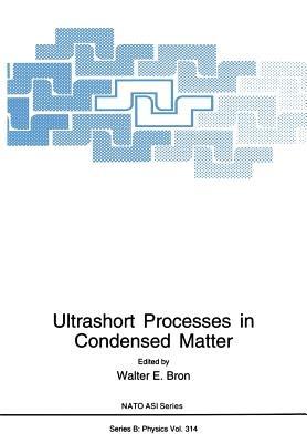 Ultrashort Processes in Condensed Matter - cover