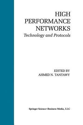 High Performance Networks: Technology and Protocols - cover