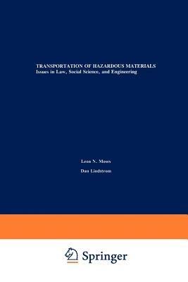 Transportation of Hazardous Materials: Issues in Law, Social Science, and Engineering - cover