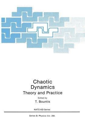 Chaotic Dynamics: Theory and Practice - cover