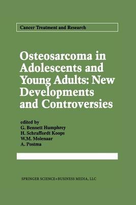 Osteosarcoma in Adolescents and Young Adults: New Developments and Controversies - cover