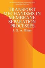 Transport Mechanisms in Membrane Separation Processes