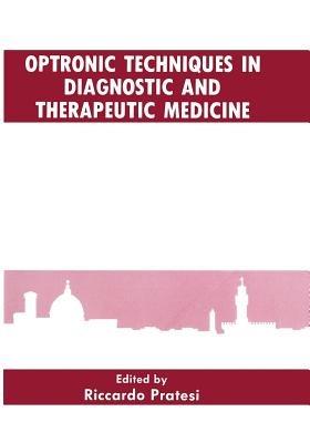 Optronic Techniques in Diagnostic and Therapeutic Medicine - cover