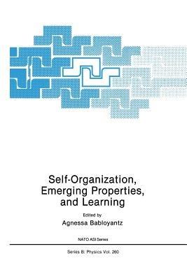 Self-Organization, Emerging Properties, and Learning - cover