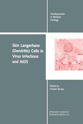 Skin Langerhans (Dendritic) Cells in Virus Infections and AIDS - cover