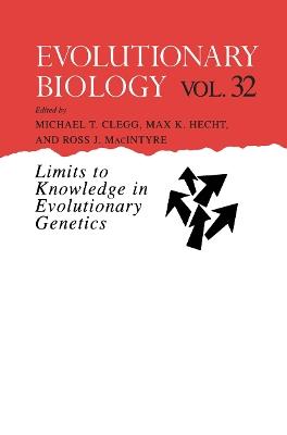 Evolutionary Biology: Limits to Knowledge in Evolutionary Genetics - cover