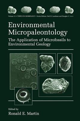 Environmental Micropaleontology: The Application of Microfossils to Environmental Geology - cover
