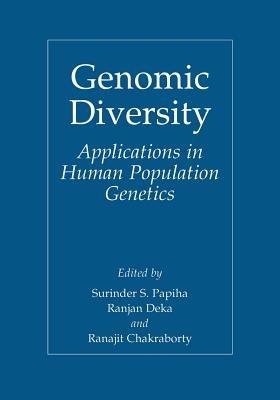 Genomic Diversity: Applications in Human Population Genetics - cover