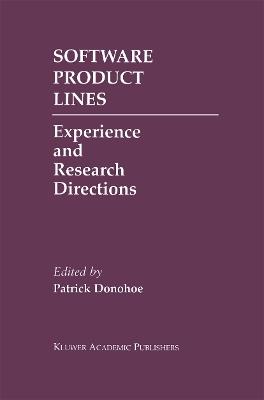 Software Product Lines: Experience and Research Directions - cover