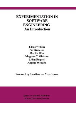 Experimentation in Software Engineering: An Introduction - Claes Wohlin,Per Runeson,Martin Höst - cover