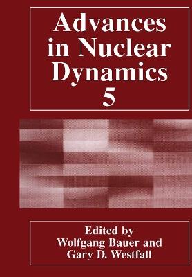 Advances in Nuclear Dynamics 5 - cover