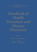 Handbook of Health Promotion and Disease Prevention