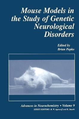 Mouse Models in the Study of Genetic Neurological Disorders - cover