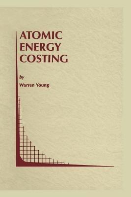 Atomic Energy Costing - Warren Young - cover