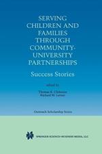 Serving Children and Families Through Community-University Partnerships: Success Stories
