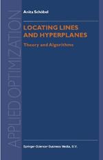 Locating Lines and Hyperplanes: Theory and Algorithms