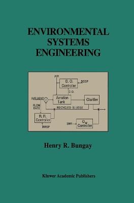 Environmental Systems Engineering - Henry R. Bungay - cover