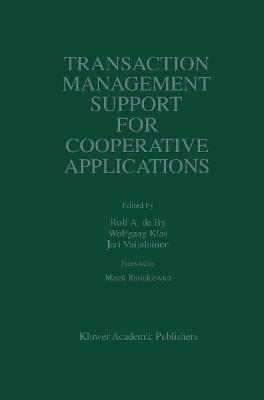 Transaction Management Support for Cooperative Applications - cover