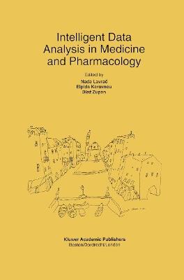 Intelligent Data Analysis in Medicine and Pharmacology - cover