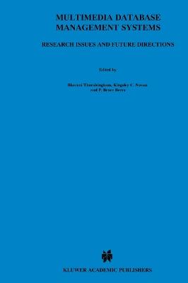 Multimedia Database Management Systems: Research Issues and Future Directions - cover