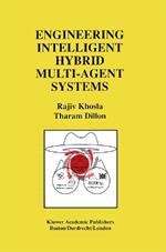 Engineering Intelligent Hybrid Multi-Agent Systems