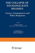 The Collapse of Exchange Rate Regimes: Causes, Consequences and Policy Responses