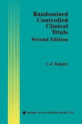 Randomised Controlled Clinical Trials - Christopher J. Bulpitt - cover