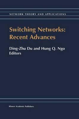 Switching Networks: Recent Advances - cover