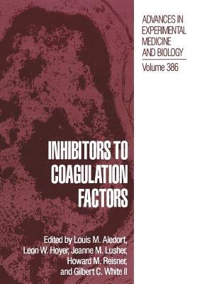 Inhibitors to Coagulation Factors - cover