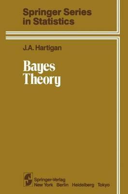 Bayes Theory - J. A. Hartigan - cover