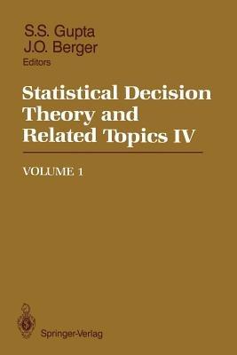Statistical Decision Theory and Related Topics IV: Volume 1 - cover