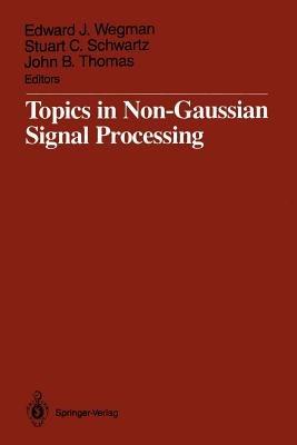 Topics in Non-Gaussian Signal Processing - cover