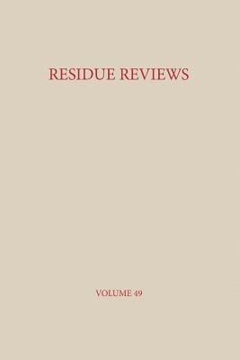 Residue Reviews: Residues of Pesticides and Other Contaminants in the Total Environment - Francis A. Gunther - cover