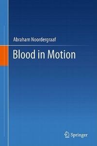 Blood in Motion - Abraham Noordergraaf - cover