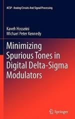 Minimizing Spurious Tones in Digital Delta-Sigma Modulators