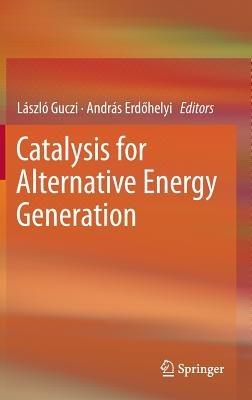 Catalysis for Alternative Energy Generation - cover