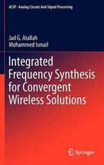 Integrated Frequency Synthesis for Convergent Wireless Solutions
