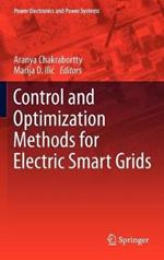 Control and Optimization Methods for Electric Smart Grids