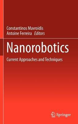 Nanorobotics: Current Approaches and Techniques - cover