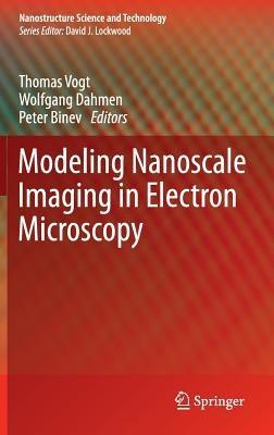 Modeling Nanoscale Imaging in Electron Microscopy - cover