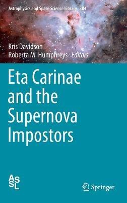 Eta Carinae and the Supernova Impostors - cover