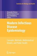Modern Infectious Disease Epidemiology: Concepts, Methods, Mathematical Models, and Public Health